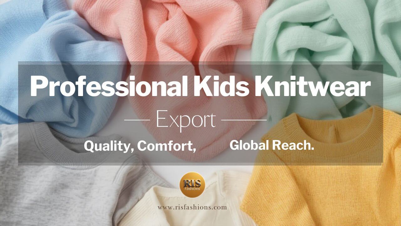 Premium Kids Knitwear Clothing Export from Bangladesh
